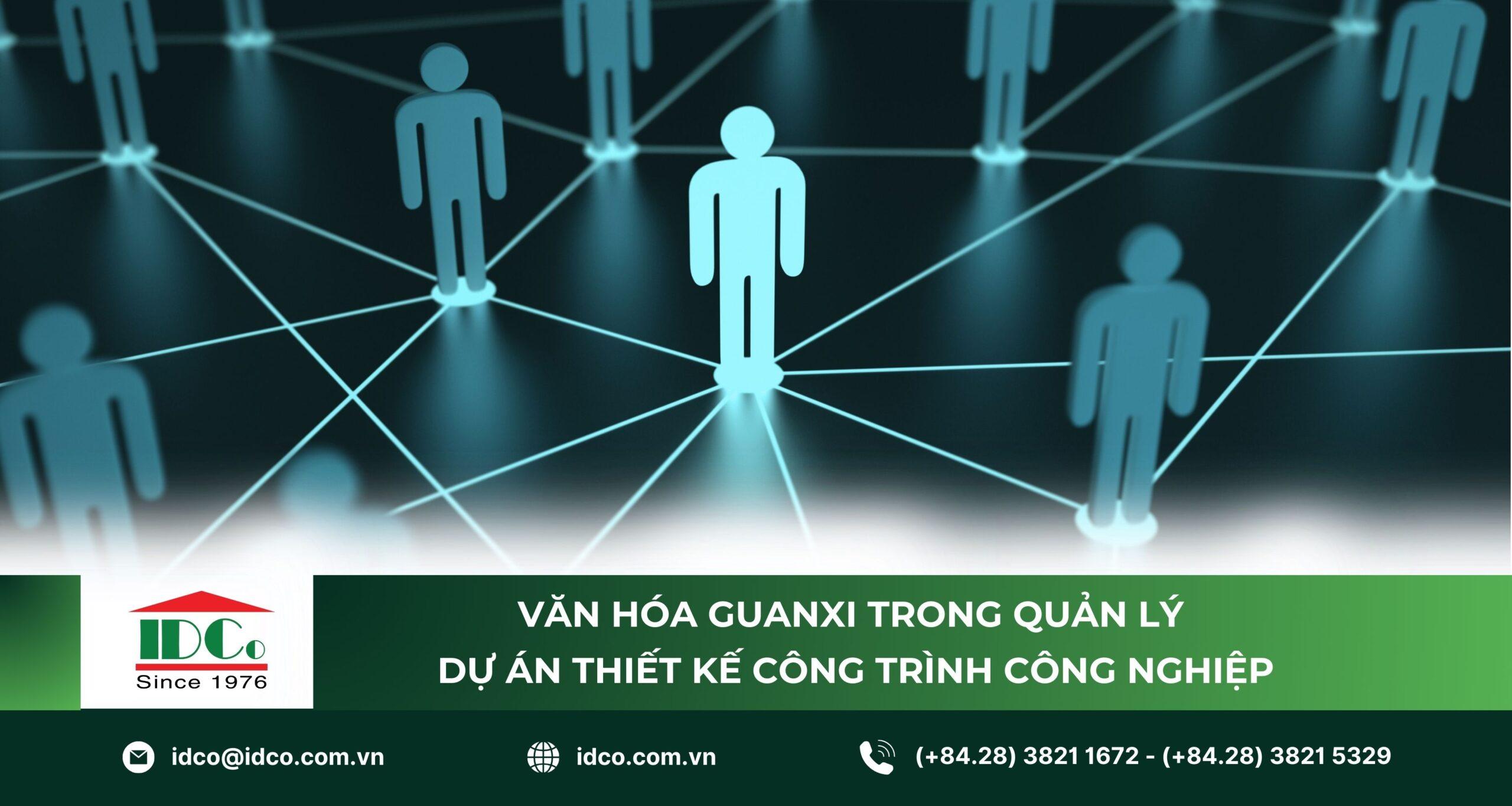 Thách thức văn hóa Guanxi và thỏa thuận không chính thức trong quản lý dự án thiết kế công trình công nghiệp